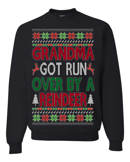 Grandma Got Ran Over by a Reindeer | Classic Xmas Song Holiday Movie Quote, Ugly Christmas Sweater Crewneck Sweatshirt Ugly Christmas Unisex Crewneck Sweatshirt
