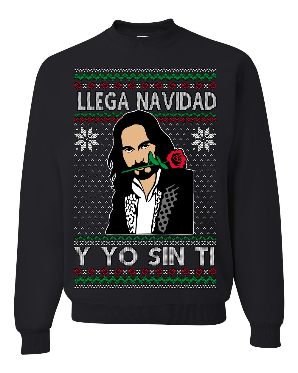 Llega Navidad Y Yo Sin Ti Christmas Is Coming, Marco Mexican Pop Star Mexico Music Michoacán Ugly Christmas Sweater Ugly Christmas Unisex Crewneck Sweatshirt
