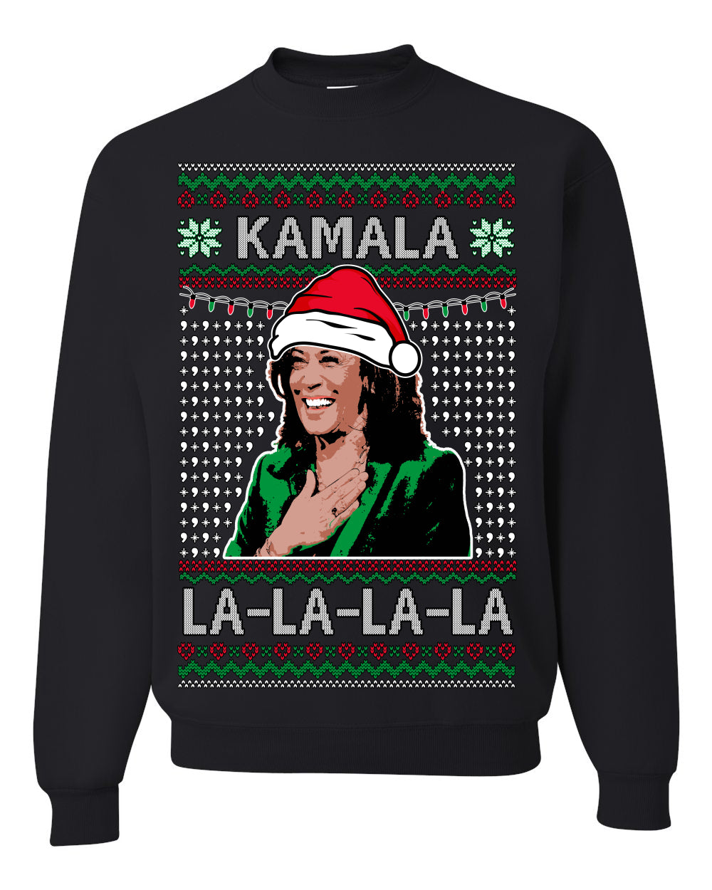 Kamala La La, Funny Kamala Harris Santa Hat Classic Xmas Song Carol Lyrics Winter Holiday, Ugly Christmas Sweater Ugly Christmas Unisex Crewneck Sweatshirt