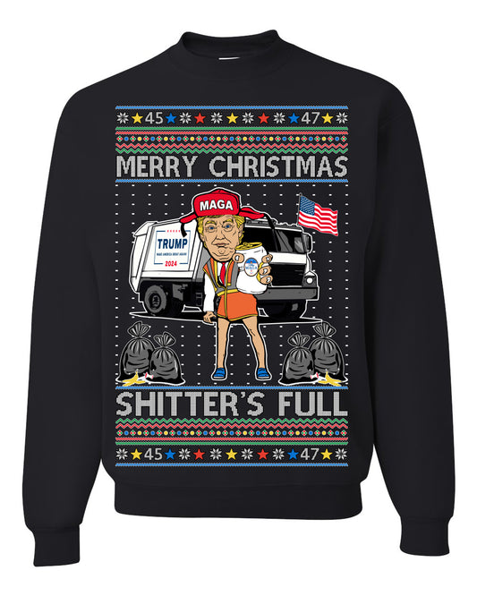 Donald Trump Merry Christmas Shitter's Full, Cousin Eddie Christmas Vacation Garbage for Trump Funny Viral Meme, Ugly Christmas Sweater Ugly Christmas Unisex Crewneck Sweatshirt