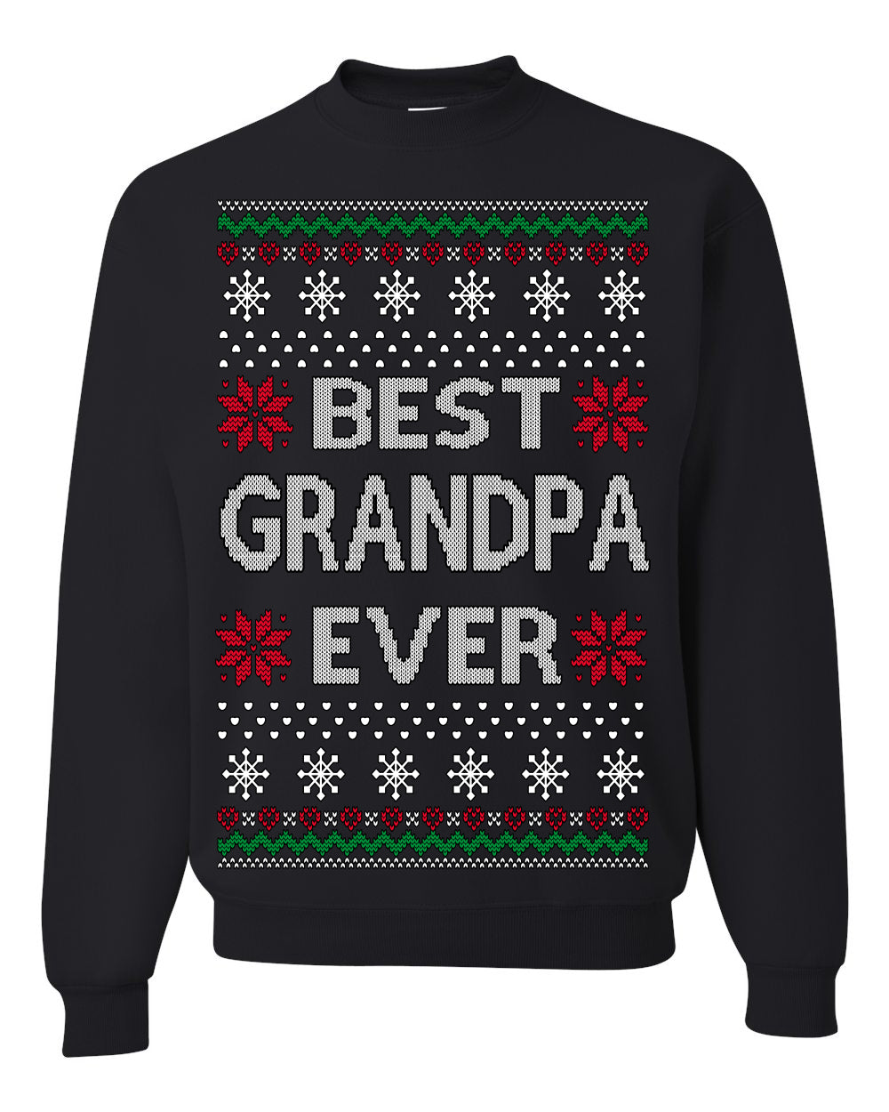 Best Grandpa Ever Classic Xmas Winter Holidays Ugly Christmas Sweater Ugly Christmas Unisex Crewneck Sweatshirt