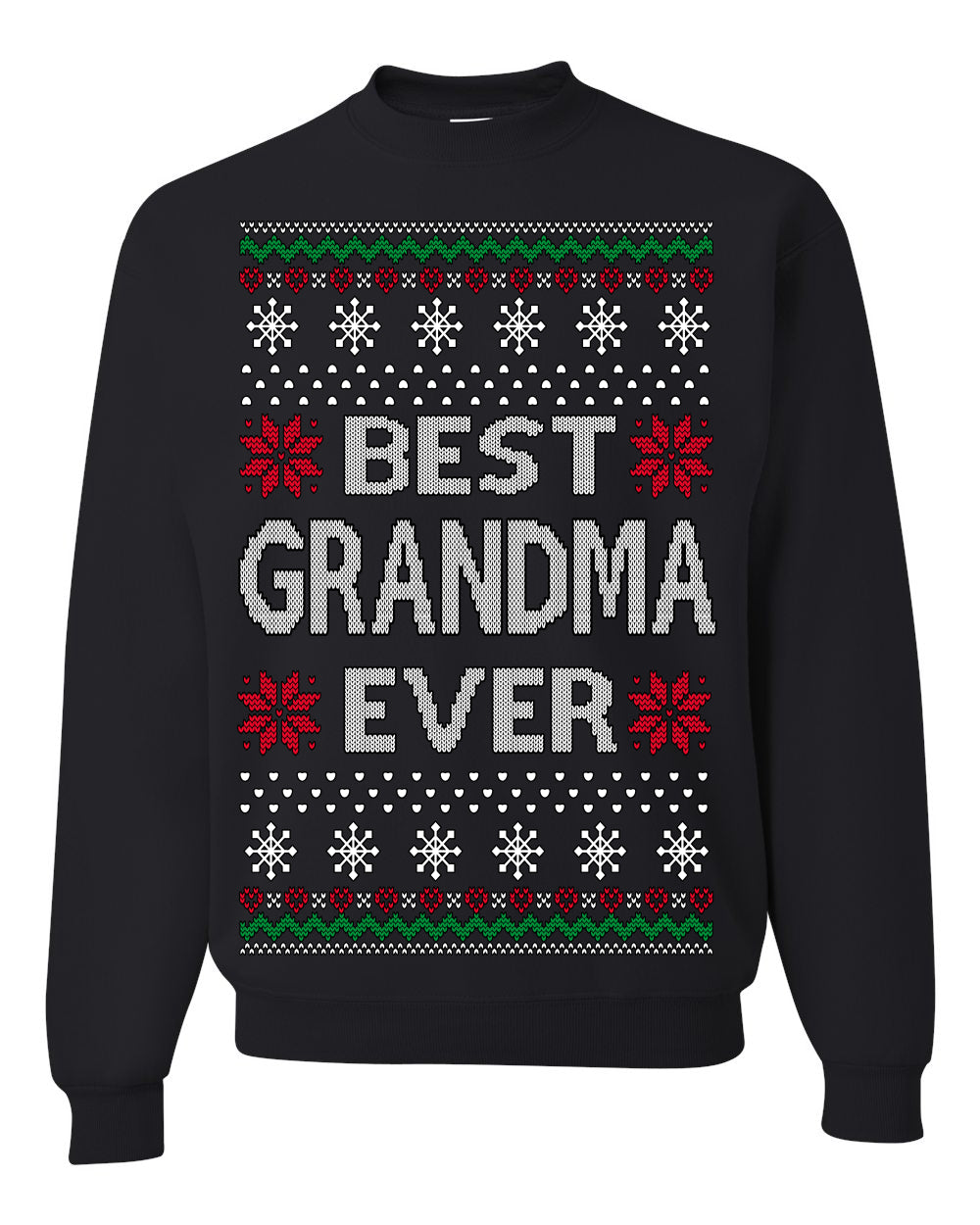 Best Grandma Ever Classic Xmas Winter Holidays Ugly Christmas Sweater Ugly Christmas Unisex Crewneck Sweatshirt