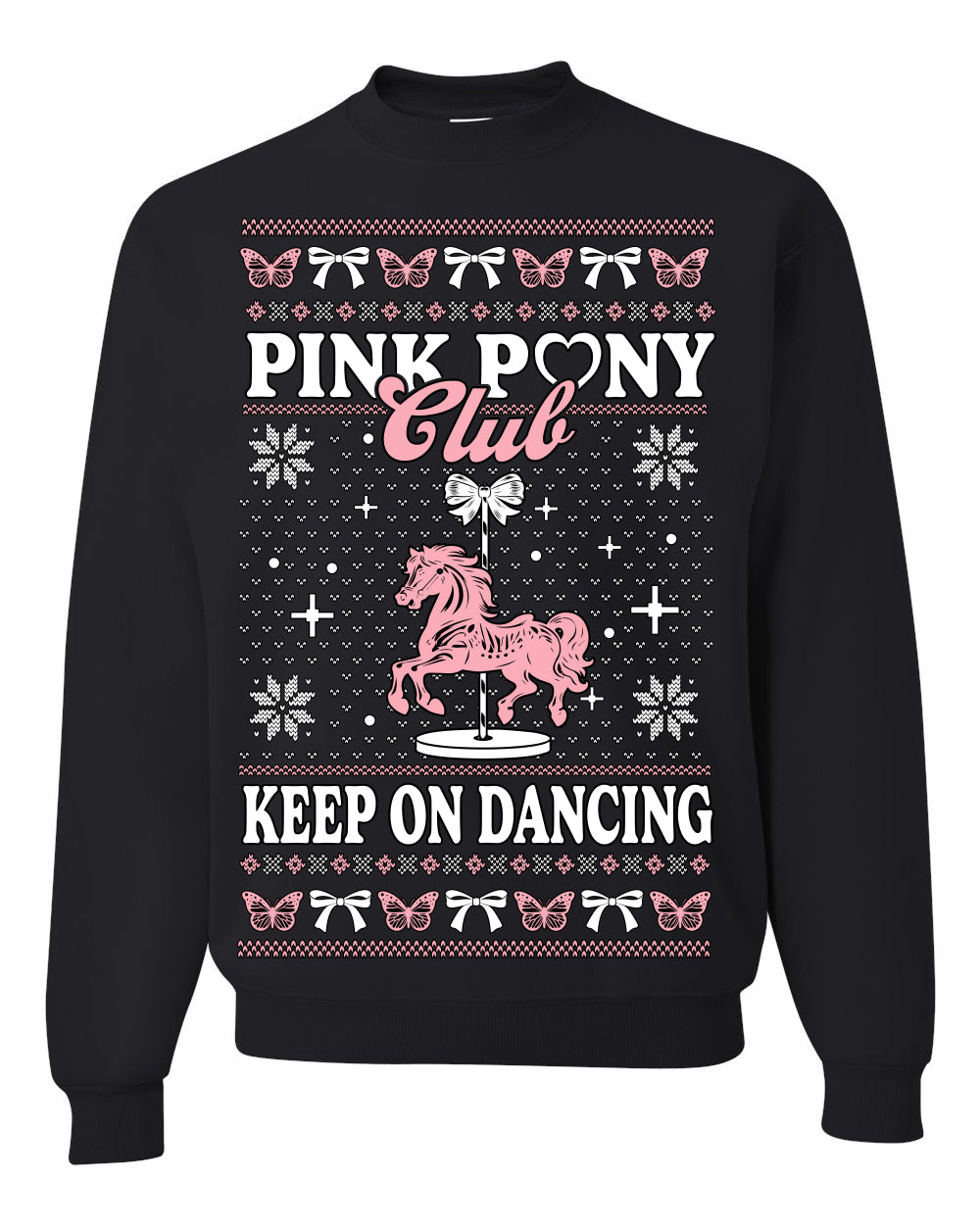Pink Pony Club Pop Star Keep on Dancing, Iconic Music Concert Fan Merch Ugly Christmas Sweater Ugly Christmas Unisex Crewneck Sweatshirt