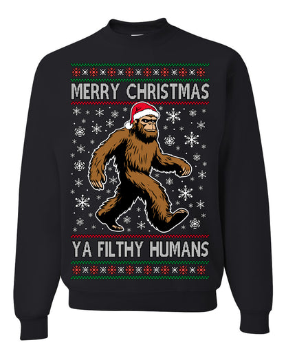 Merry Christmas Ya Filthy Humans Funny Sasquatch, UFO Conspiracy Theory Y2K Big Foot Supernatural Theorist Bigfoot Ugly Christmas Sweater Ugly Christmas Unisex Crewneck Sweatshirt