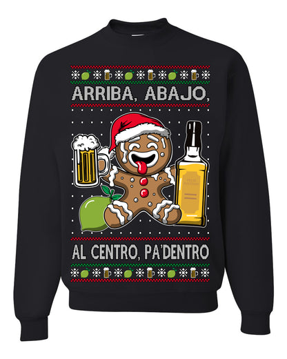 Arriba Abajo Al Centro Pa'Dentro Cheers to Health, Drinking Beer Cerveza Funny Gingerbread Xmas Cookie Ropa en Espanol Salud Ugly Christmas Sweater Ugly Christmas Unisex Crewneck Sweatshirt