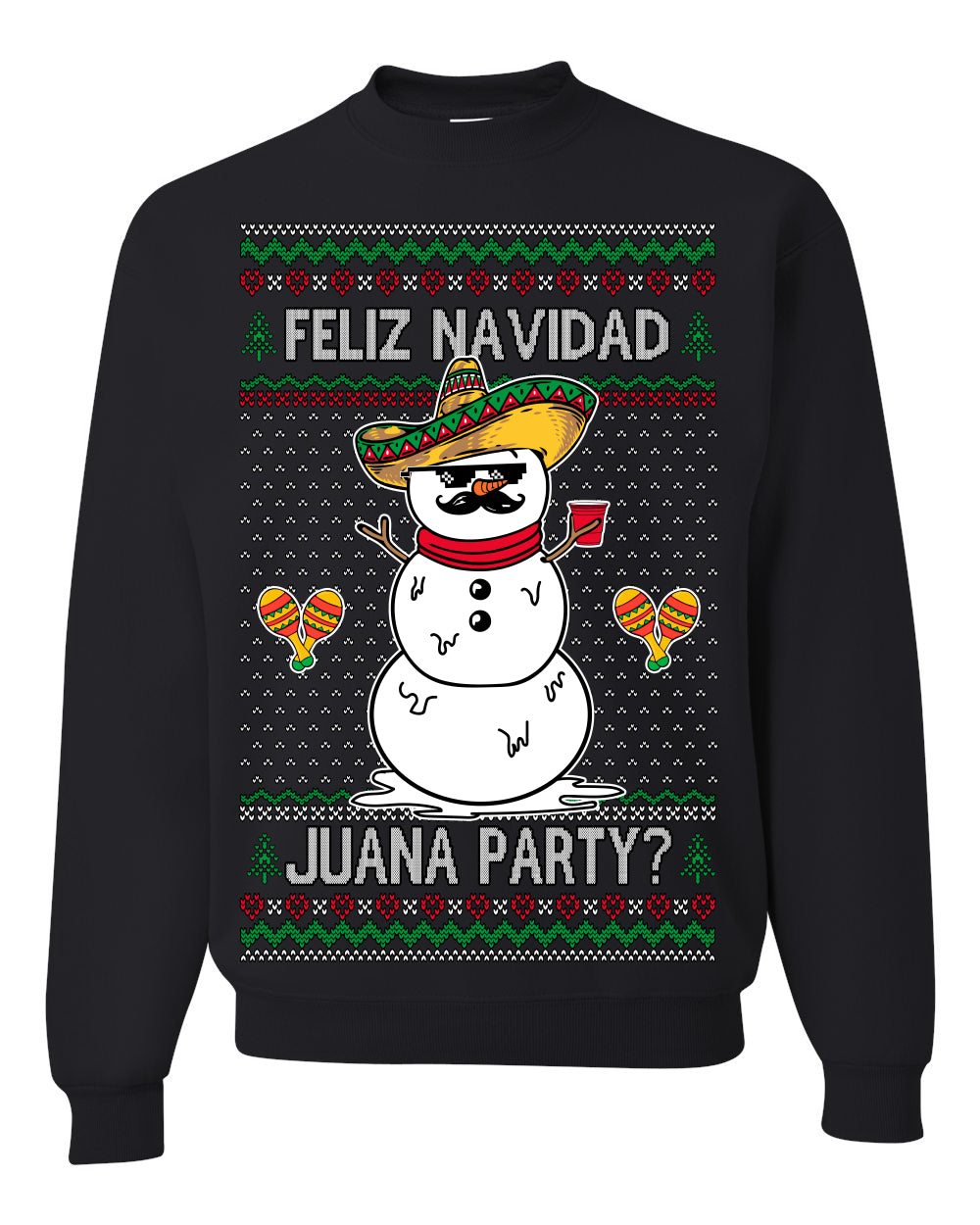 Feliz Navidad Juana Party? Funny Spanish Drinking Sueter Cerveza Ropa en Espanol Ugly Christmas Sweater Ugly Christmas Unisex Crewneck Sweatshirt