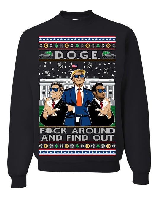 Doge F Around and Find Out Donald Trump Elon Vivek, Department of Govenmental Efficiency D.O.G.E. Republicans MAGA Ugly Christmas Sweater Ugly Christmas Unisex Crewneck Sweatshirt