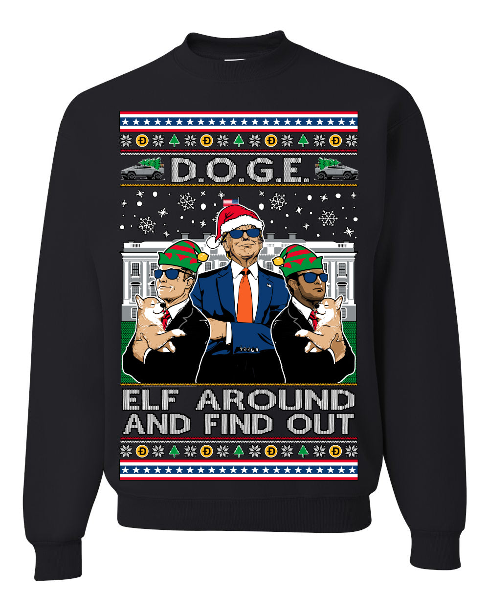 Doge Elf Around and Find Out Trump Elon Vivek, Department of Govenmental Efficiency D.O.G.E. Republicans MAGA Ugly Christmas Sweater Ugly Christmas Unisex Crewneck Sweatshirt