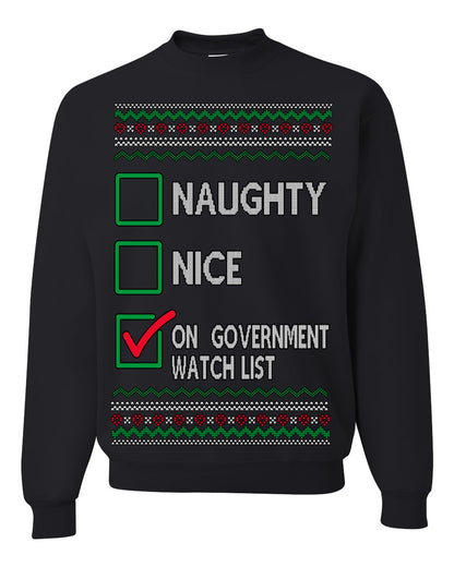 Naughty Nice On Government Watchlist Funny Sarcasm Ugly Christmas Sweater Ugly Christmas Unisex Shirts