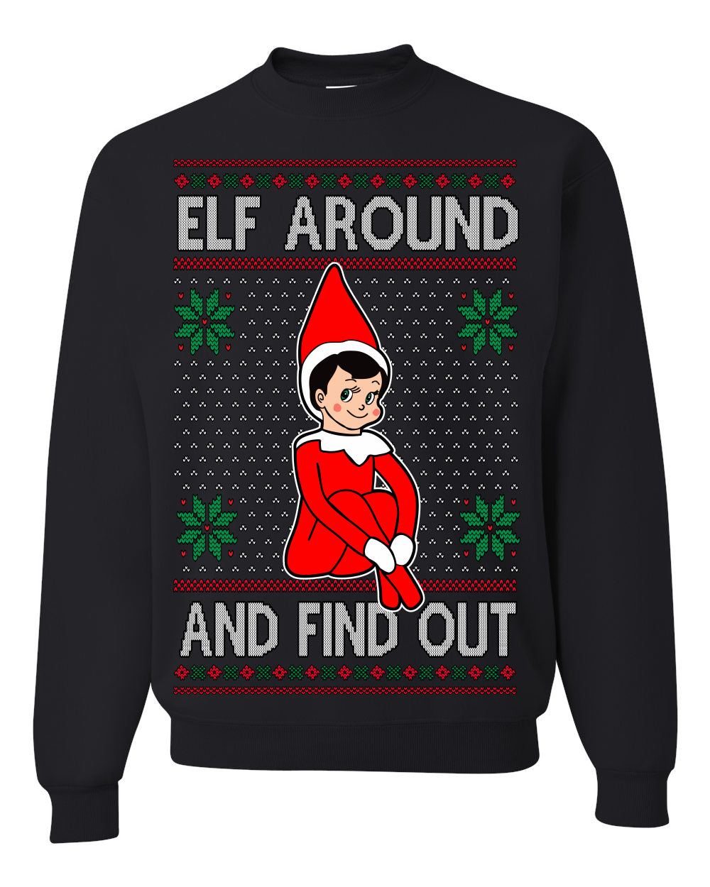 Elf Around and Find Out Funny Gift Toy on a Shelf, Classic Viral Winter Holidays Xmas Meme Ugly Christmas Sweater Ugly Christmas Men's T-Shirt