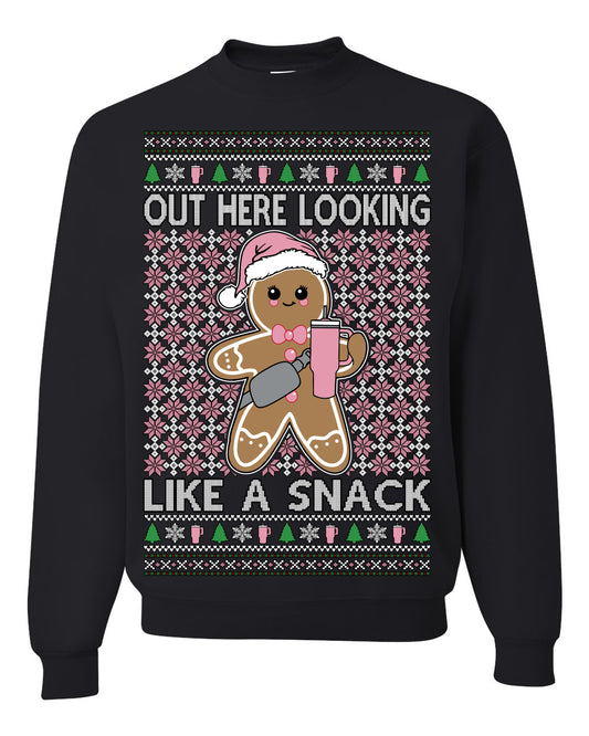 Out Here Looking Like a Snack Cute Xmas Cookie Ugly Christmas Sweater Ugly Christmas Unisex Crewneck Sweatshirt