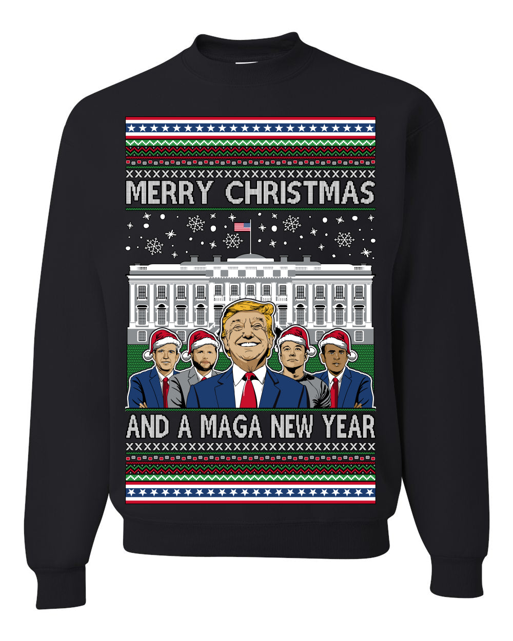 Merry Christmas and a MAGA New Year 2025, Trump Vance Administration 45 47 Make America Great Again USA Ugly Christmas Sweater Ugly Christmas Unisex Crewneck Sweatshirt