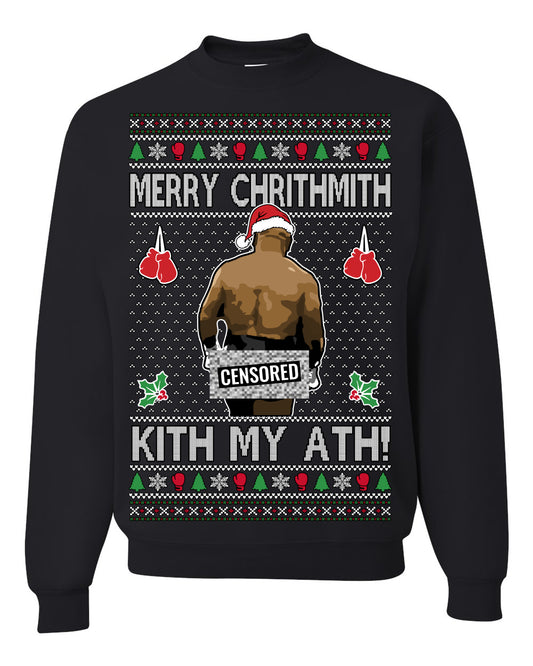Merry Chrithmith Kith My Ath Censored, Funny Mike Tyson Viral Kiss My Ass Boxing Fight Meme, Men Women Ugly Christmas Sweater Ugly Christmas Unisex Crewneck Sweatshirt