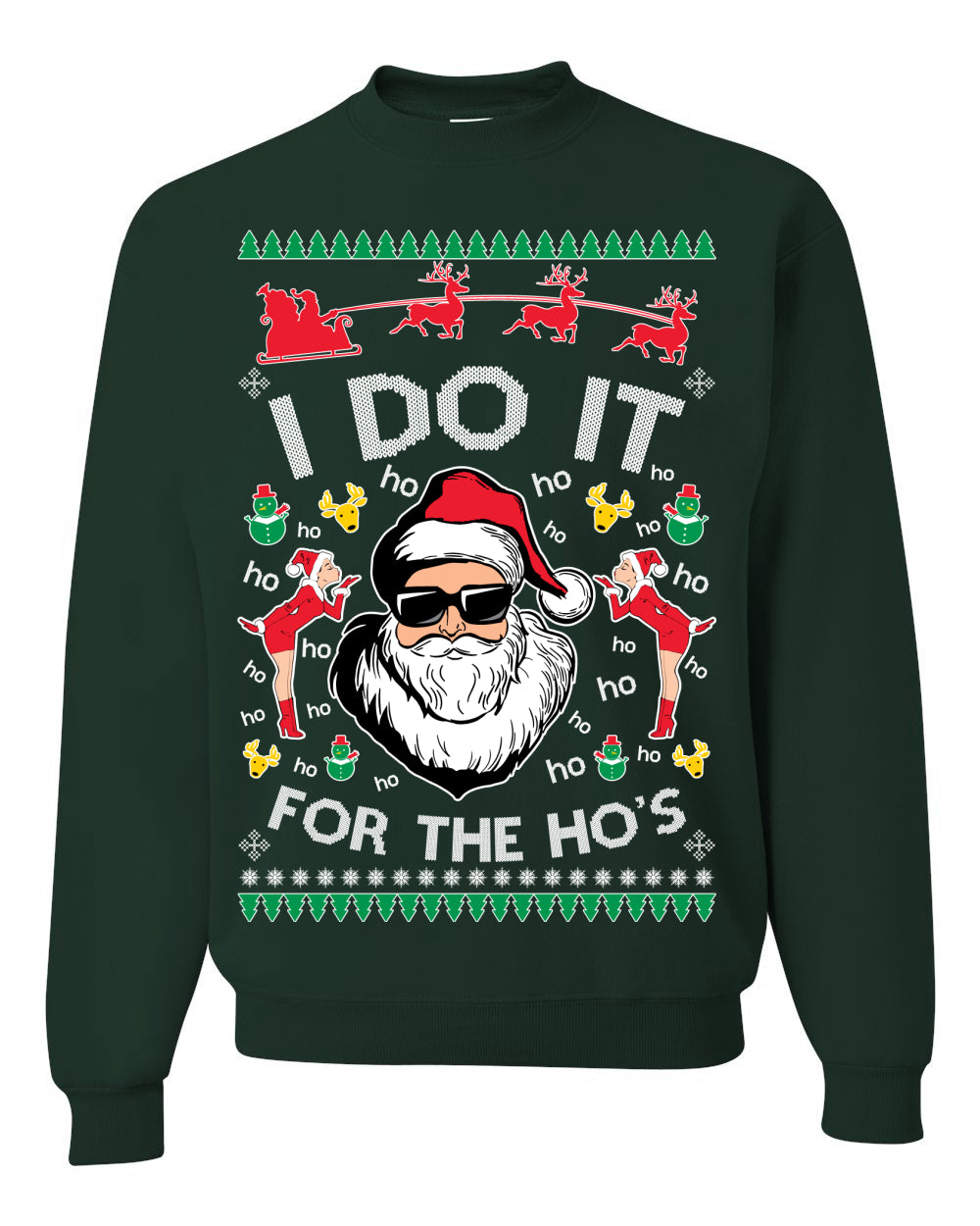I Do It for the Hos Funny Santa Claus, Xmas Winter Holiday Classic Elves Presents Ugly Christmas Sweater Ugly Christmas Unisex Crewneck Sweatshirt