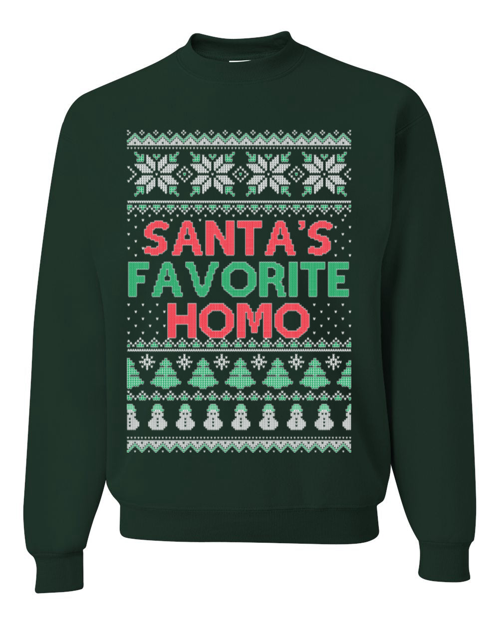 Santa's Favorite Homo, Funny LGBT Pride Grey Greysexual Gay Lesbian Homosexual Bi Bisexual, Ugly Christmas Sweater Ugly Christmas Unisex Crewneck Sweatshirt