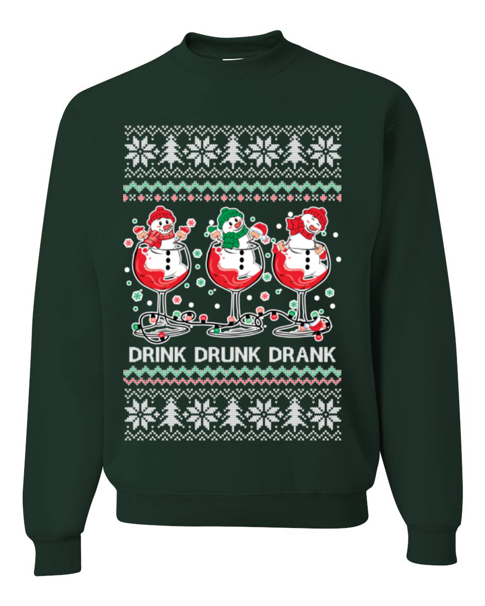 Drink Drank Drunk Funny Snowman, Funny Cocktail Wine Beer Alcohol Candy Cane Mixed Drinks Bar Crawl, Ugly Christmas Sweater Ugly Christmas Unisex Crewneck Sweatshirt