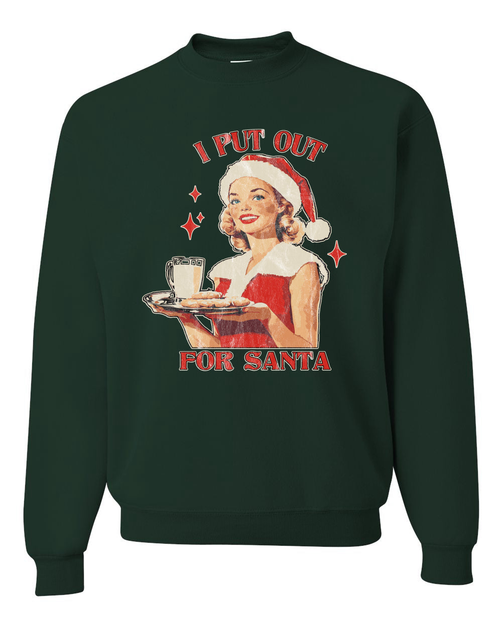 I Put Out For Santa | Funny Women Milk and Cookies Ugly Christmas Unisex Crewneck Sweatshirt