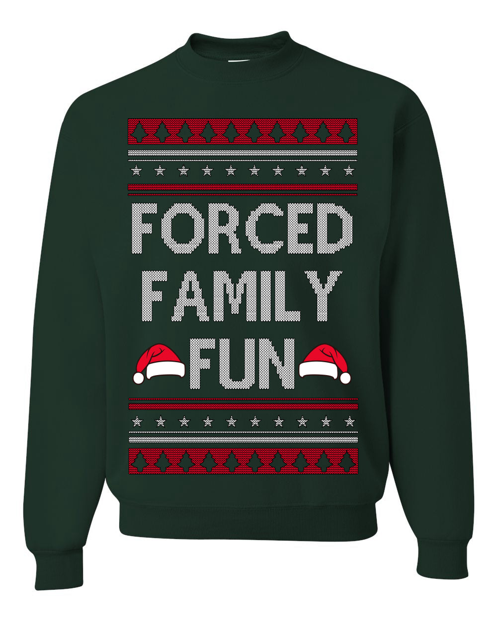 Forced Family Fun, Sarcastic Winter Holiday Xmas Eve Vacation | Funny Ugly Christmas Sweater Crewneck Sweatshirt Ugly Christmas Unisex Crewneck Sweatshirt