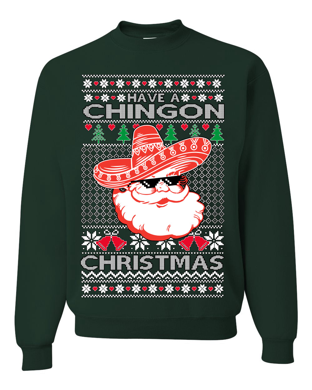 Have a Chingon Christmas, Funny Spanish Song Latin Pop Music Lyrics Saying, Ugly Christmas Sweater Ugly Christmas Unisex Crewneck Sweatshirt
