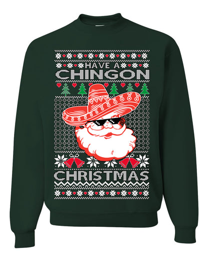 Have a Chingon Christmas, Funny Spanish Song Latin Pop Music Lyrics Saying, Ugly Christmas Sweater Ugly Christmas Unisex Crewneck Sweatshirt