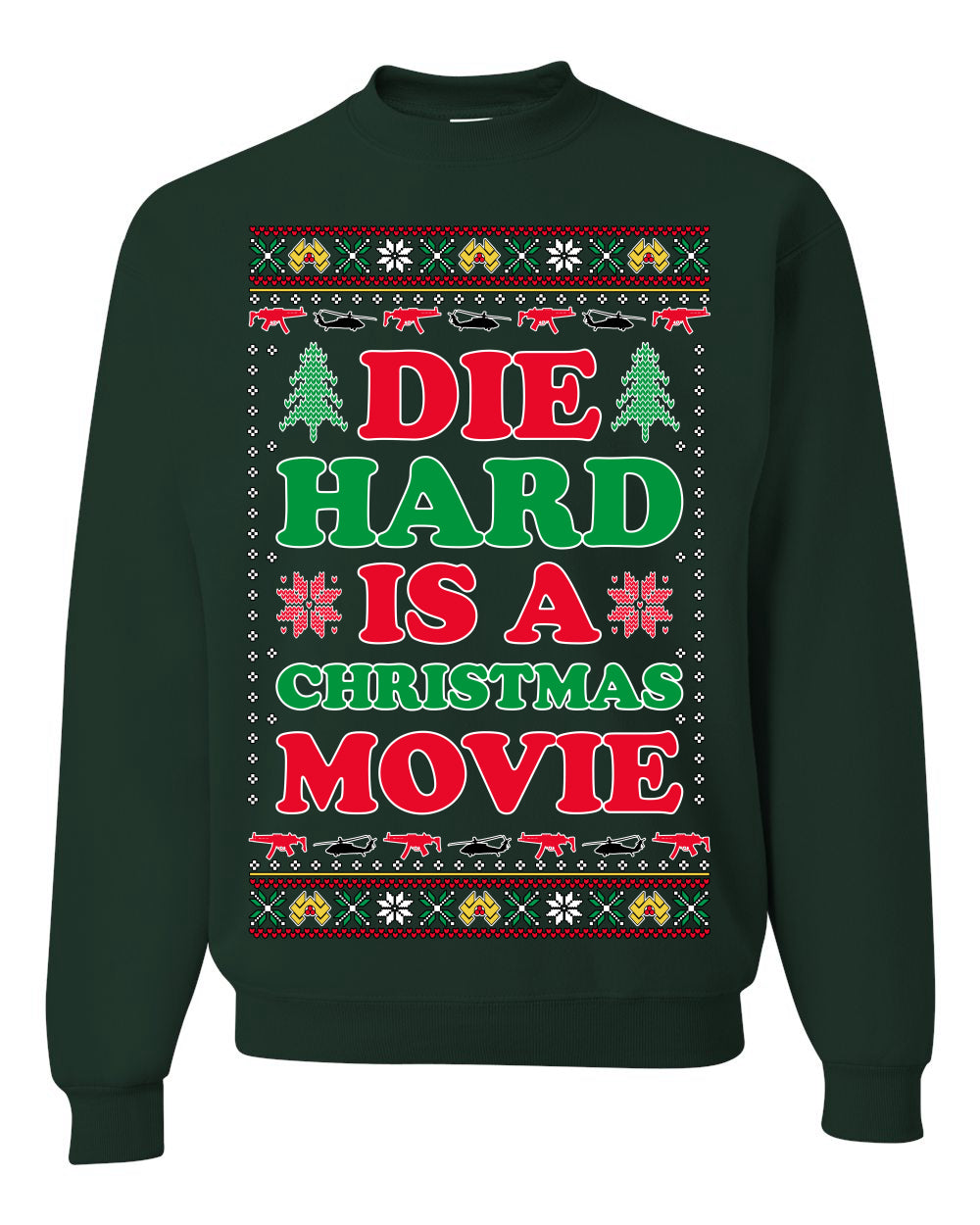 Die Hard is a Christmas Movie Classic, McClane Hans Nakatomi Plaza Xmas Party Holiday Movies, Ugly Christmas Sweater Crewneck Sweatshirt Ugly Christmas Unisex Crewneck Sweatshirt