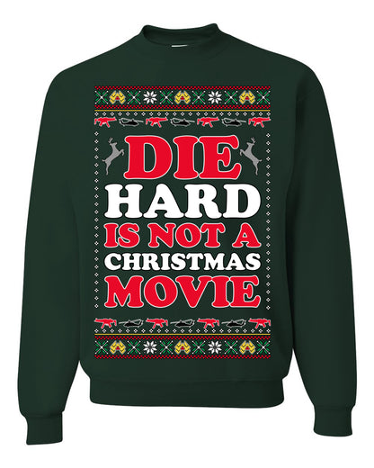 Die Hard is Not a Christmas Movie Classic, McClane Hans Nakatomi Plaza Xmas Party Holiday Movies, Ugly Christmas Sweater Crewneck Sweatshirt Ugly Christmas Unisex Crewneck Sweatshirt