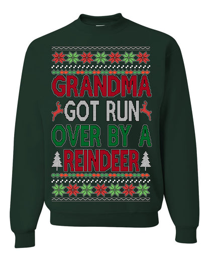Grandma Got Ran Over by a Reindeer | Classic Xmas Song Holiday Movie Quote, Ugly Christmas Sweater Crewneck Sweatshirt Ugly Christmas Unisex Crewneck Sweatshirt