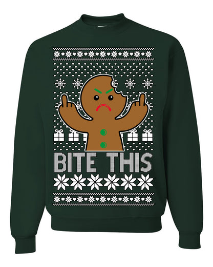 Bite This, Funny Gingerbread Cookie Offensive Inappropriate Middle Finger, F U Ginger Bread Dirty Novelty Xmas Ugly Christmas Sweater Ugly Christmas Unisex Crewneck Sweatshirt