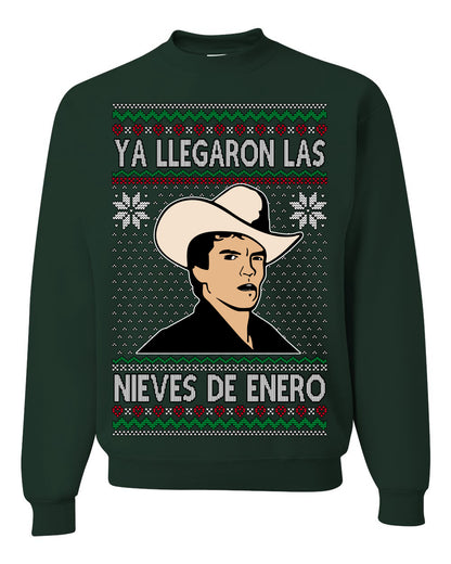 Ya Llegaron Las Nieves De Enero Chalino, January Snow Has Arrived, Rosalino Mexican Pop Star Mexico Tijuanna Corrido, Ugly Christmas Sweater Ugly Christmas Unisex Crewneck Sweatshirt
