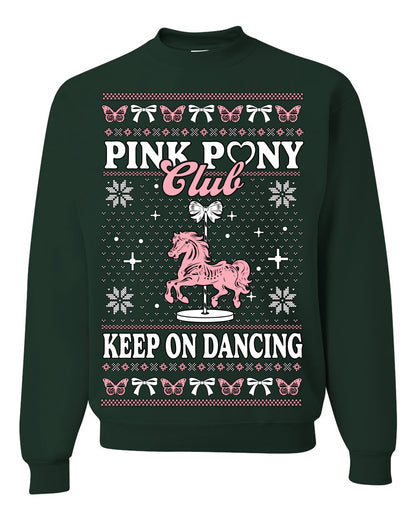 Pink Pony Club Pop Star Keep on Dancing, Iconic Music Concert Fan Merch Ugly Christmas Sweater Ugly Christmas Unisex Crewneck Sweatshirt
