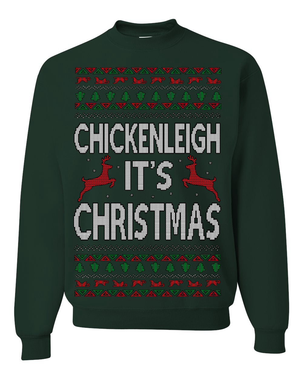 Chickenleigh It's Christmas Funny Viral Trending Meme Ugly Christmas Sweater Ugly Christmas Unisex Crewneck Sweatshirt