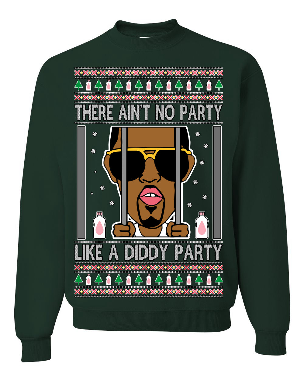 There Ain't No Party Like a Diddy Party, Viral Meme Trendy Baby Oil Crazy Parties Funny Classic Ugly Christmas Sweater Ugly Christmas Unisex Crewneck Sweatshirt