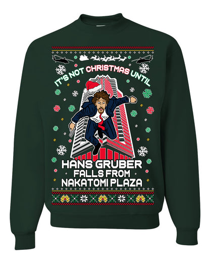 It's Not Christmas Until Hans Gruber Falls From Nakatomi Plaza, Color Design Skyscraper LA Falling Iconic 80s Xmas Movie Ugly Christmas Sweater Ugly Christmas Unisex Crewneck Sweatshirt