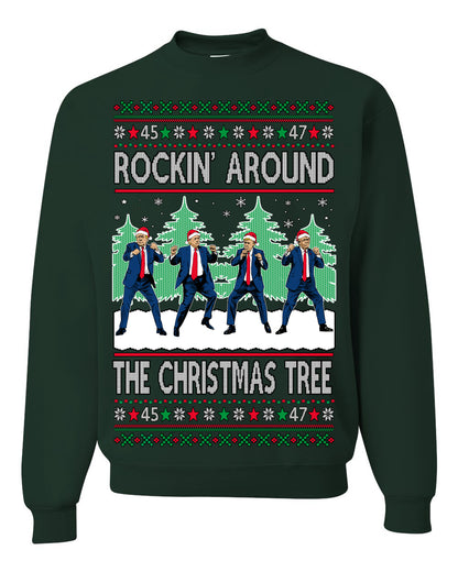 Rocking Around the Christmas Tree Trump Shimmy Dance Ugly Christmas Sweater Ugly Christmas Unisex Crewneck Sweatshirt