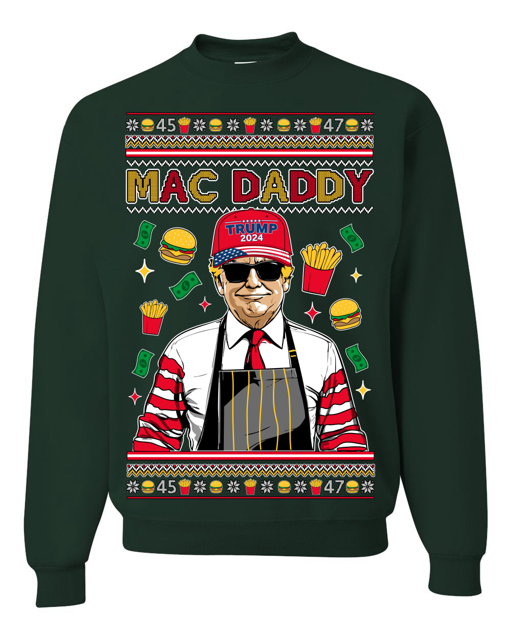 Mac Daddy Funny Viral Trump Meme, PA Fast Food Worker Chef Fries Burgers, 2024 MAGA Make America Great Again Ugly Christmas Sweater Ugly Christmas Unisex Crewneck Sweatshirt
