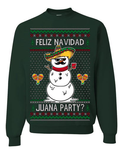 Feliz Navidad Juana Party? Funny Spanish Drinking Sueter Cerveza Ropa en Espanol Ugly Christmas Sweater Ugly Christmas Unisex Crewneck Sweatshirt