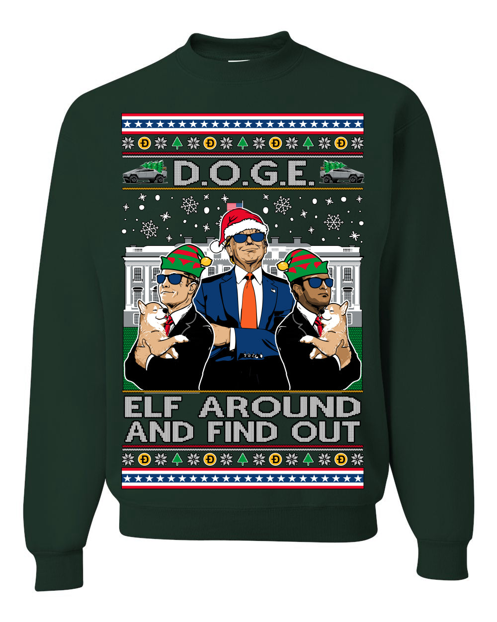 Doge Elf Around and Find Out Trump Elon Vivek, Department of Govenmental Efficiency D.O.G.E. Republicans MAGA Ugly Christmas Sweater Ugly Christmas Unisex Crewneck Sweatshirt