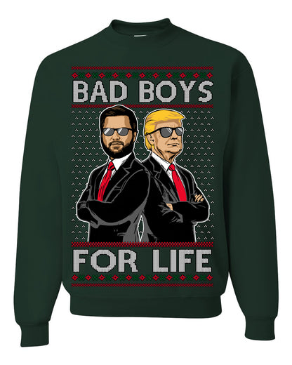 Bad Boys for Life Donald Trump JD Vance, MAGA Make America Great Again 2024, 90s Comedy Movie Parody Ugly Christmas Sweater Ugly Christmas Unisex Crewneck Sweatshirt