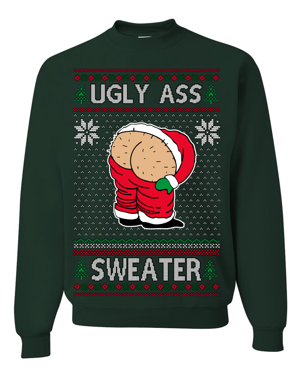 Ugly Ass Sweater Funny Santa Claus Butt Xmas Ugly Christmas Sweater Ugly Christmas Unisex Crewneck Sweatshirt