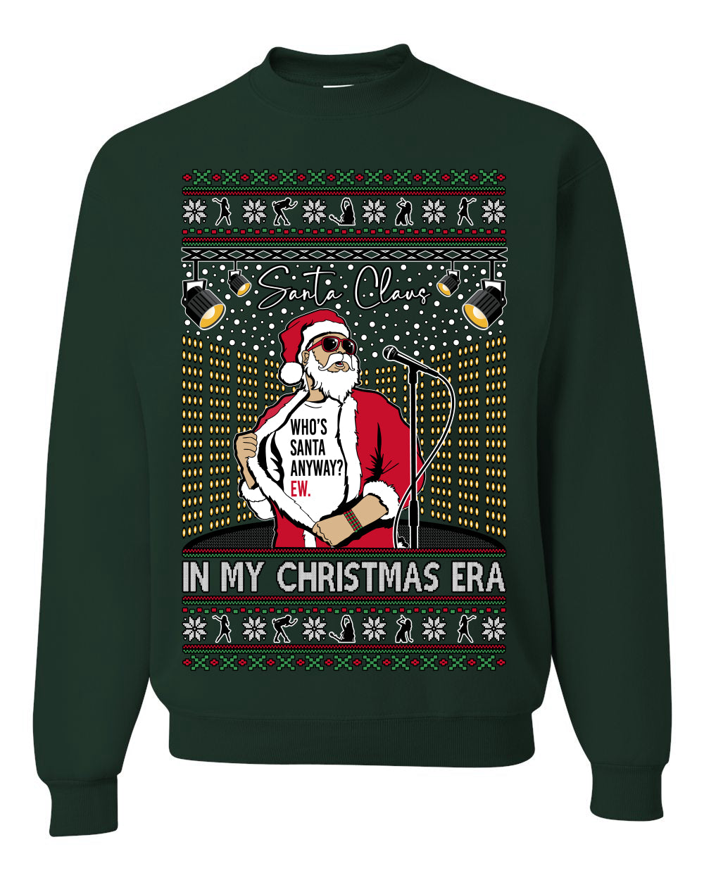 Santa Claus In My Christmas Era Xmas, Funny Clause Pop Music Tour Concert Merch, Ugly Christmas Sweater Crewneck Sweatshirt Ugly Christmas Unisex Crewneck Sweatshirt