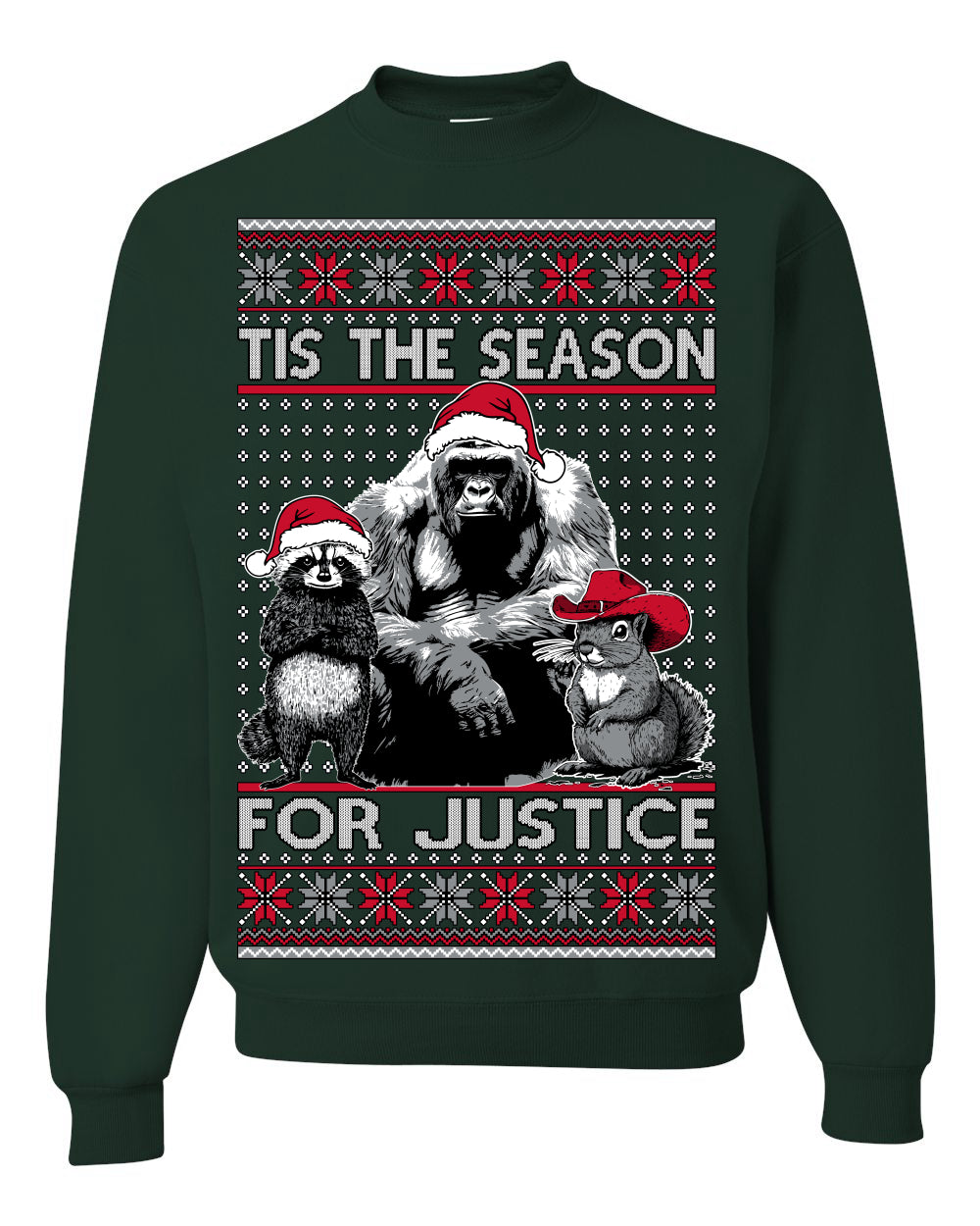 Tis the Season For Justice, RIP Harambe Peanut the Squirrel Fred Raccoon Viral Save our Pets Meme, Ugly Christmas Sweater Ugly Christmas Unisex Crewneck Sweatshirt