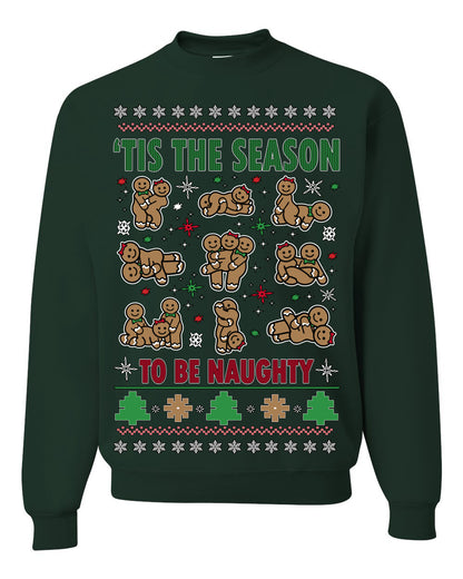 Tis' The Season To Be Naughty Funny Gingerbread Cookie Unisex Ugly Crewneck Sweatshirt Ugly Christmas Unisex Crewneck Sweatshirt