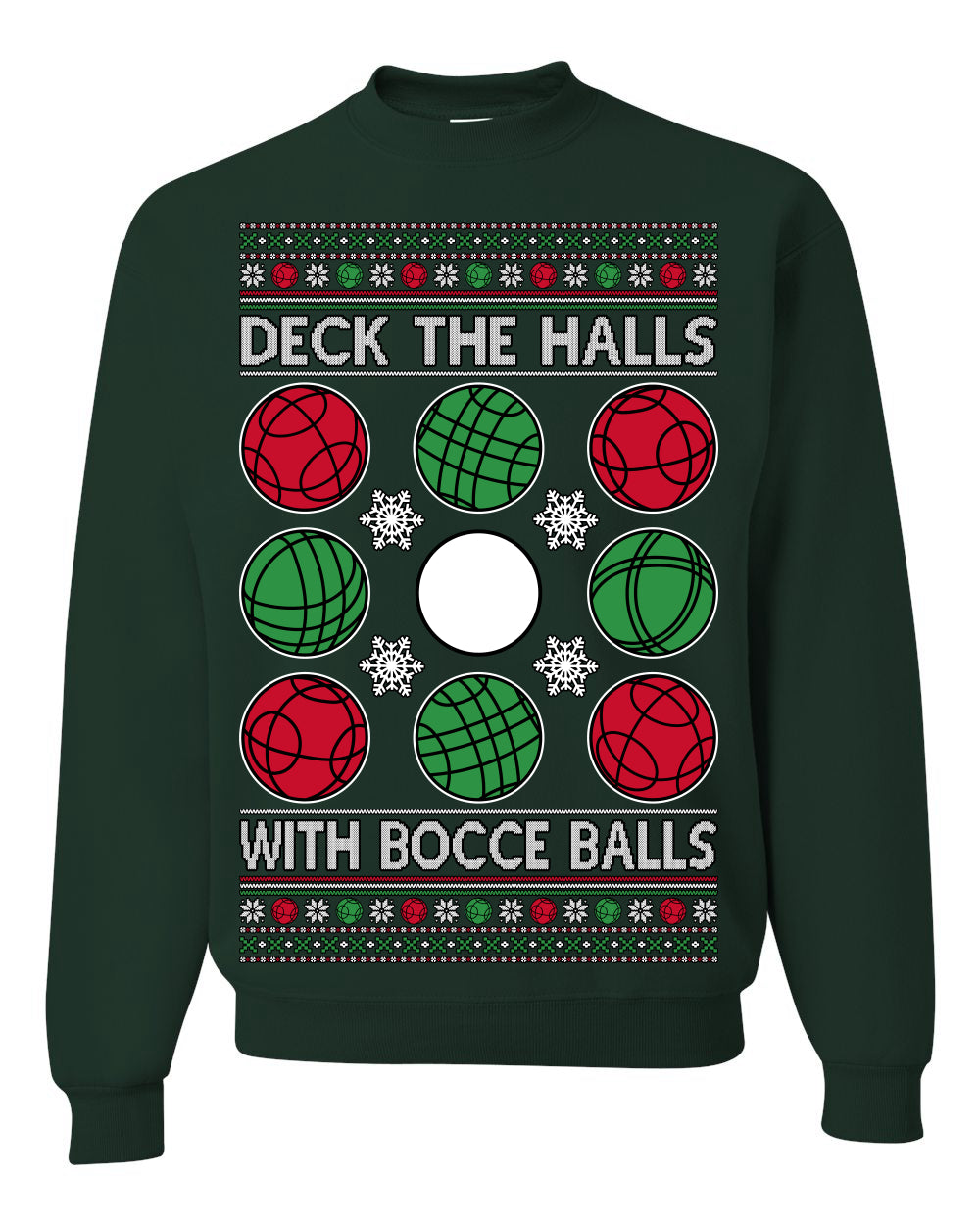 Deck the Halls with Bocce Balls, Funny Classic Italy Italian Sports Ugly Christmas Sweater Ugly Christmas Unisex Crewneck Sweatshirt