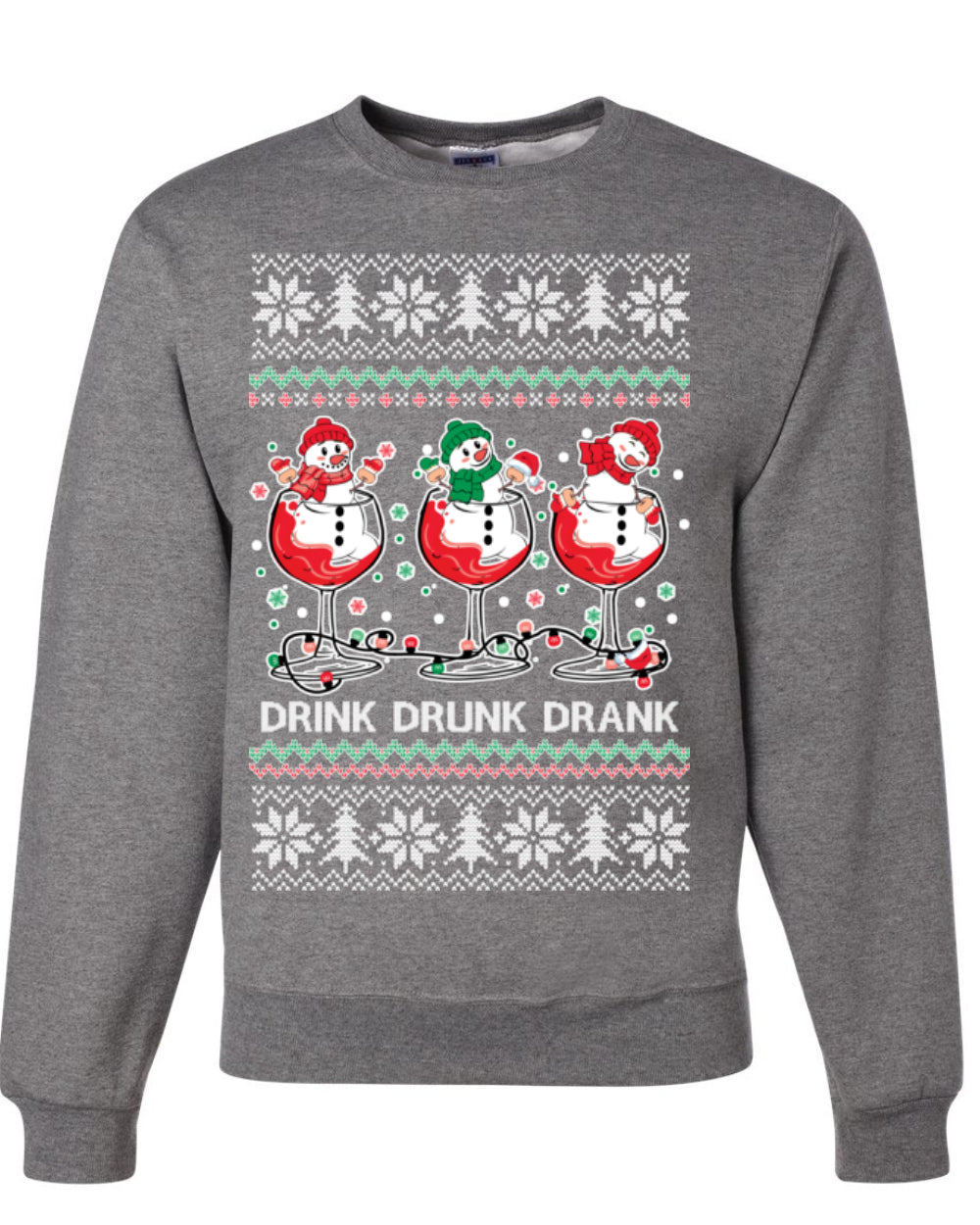 Drink Drank Drunk Funny Snowman, Funny Cocktail Wine Beer Alcohol Candy Cane Mixed Drinks Bar Crawl, Ugly Christmas Sweater Ugly Christmas Unisex Crewneck Sweatshirt
