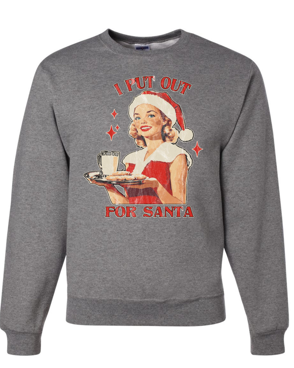 I Put Out For Santa | Funny Women Milk and Cookies Ugly Christmas Unisex Crewneck Sweatshirt