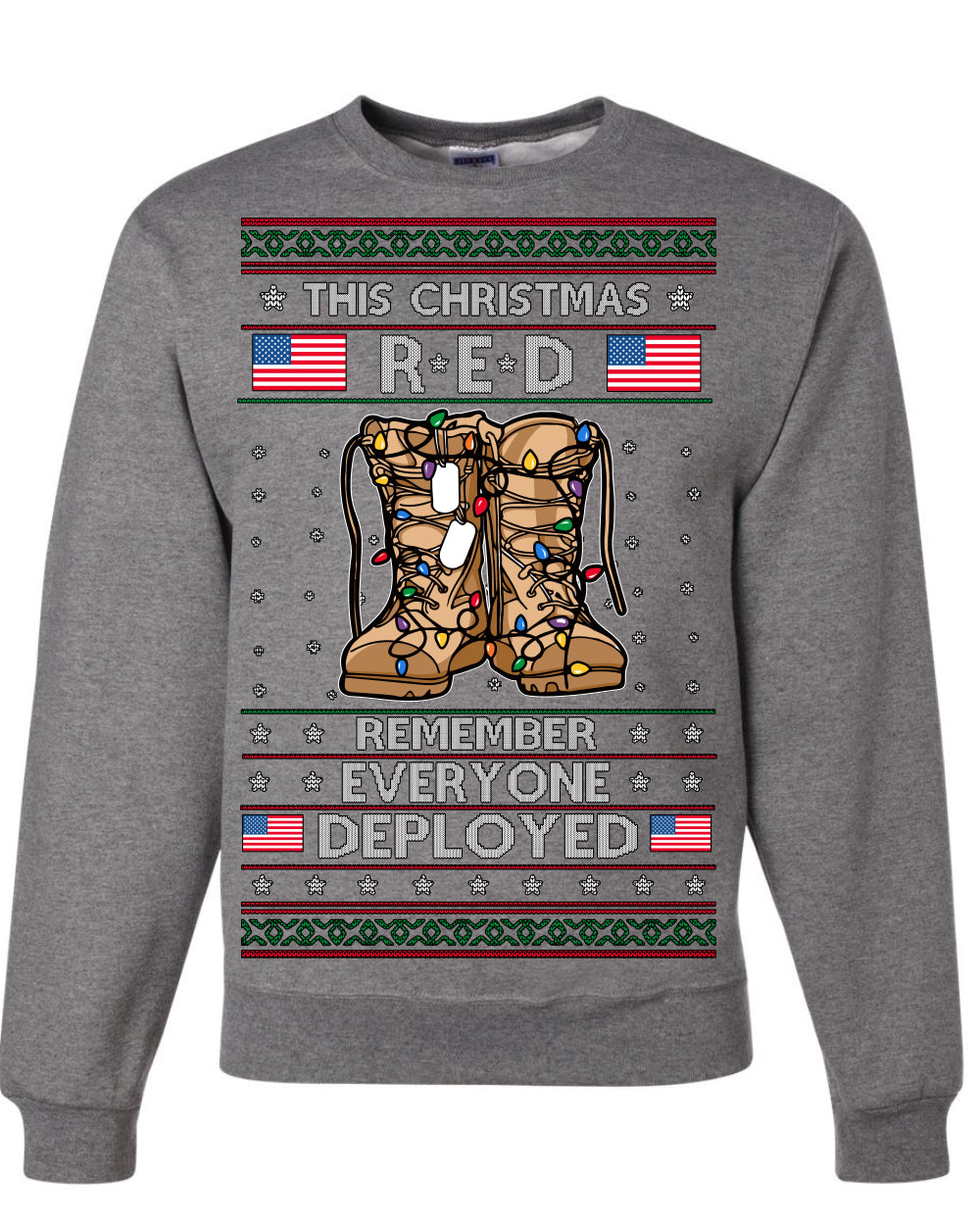 This Christmas RED Remember Everyone Deployed, Pro Military Vet 1st 2nd Amendment Veteran, RED Friday Ugly Christmas Sweater Ugly Christmas Unisex Crewneck Sweatshirt
