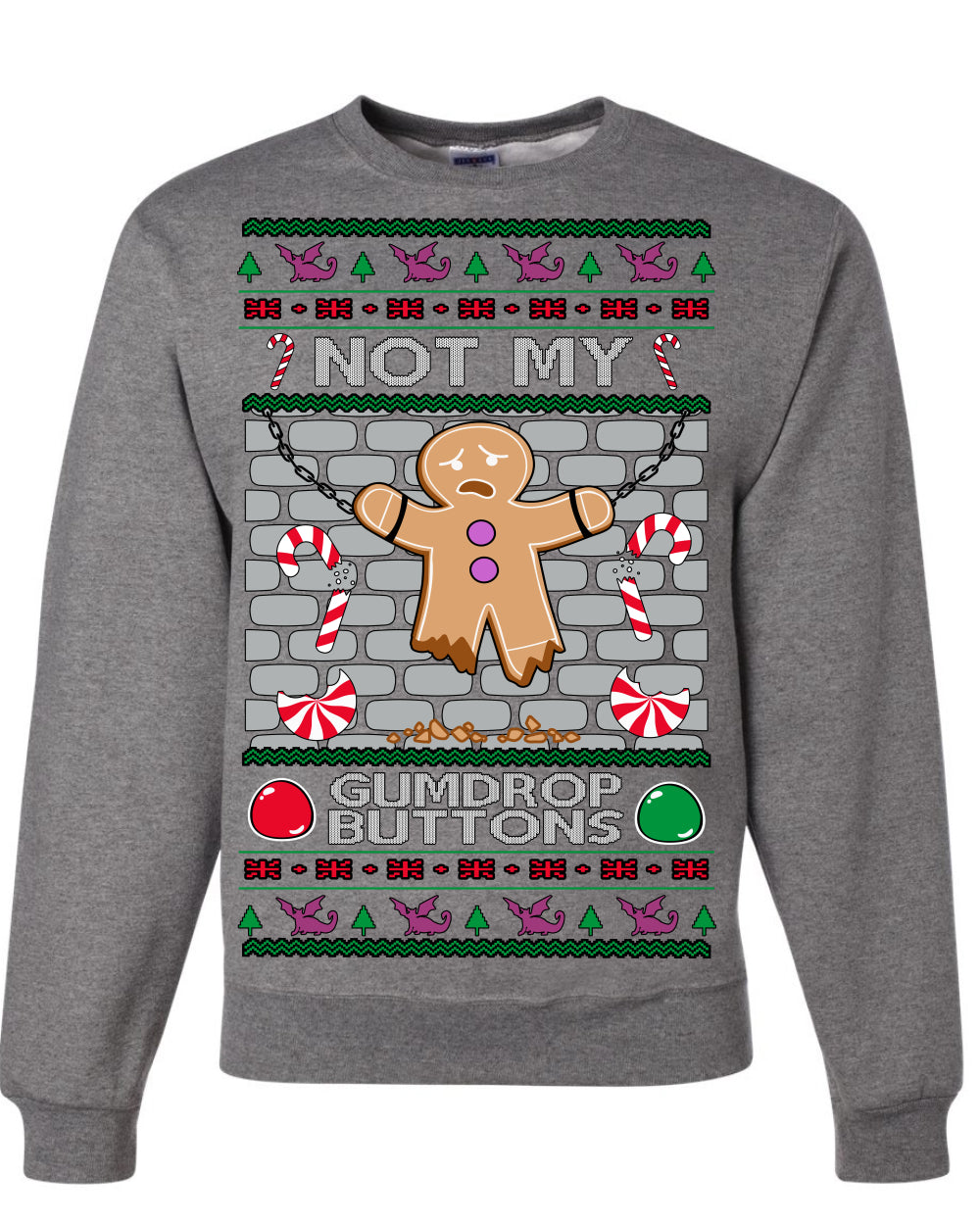 Not My Gumdrop Buttons, Funny Classic 2000s Kid Teen Movie Quote, Ugly Christmas Sweater Ugly Christmas Unisex Crewneck Sweatshirt