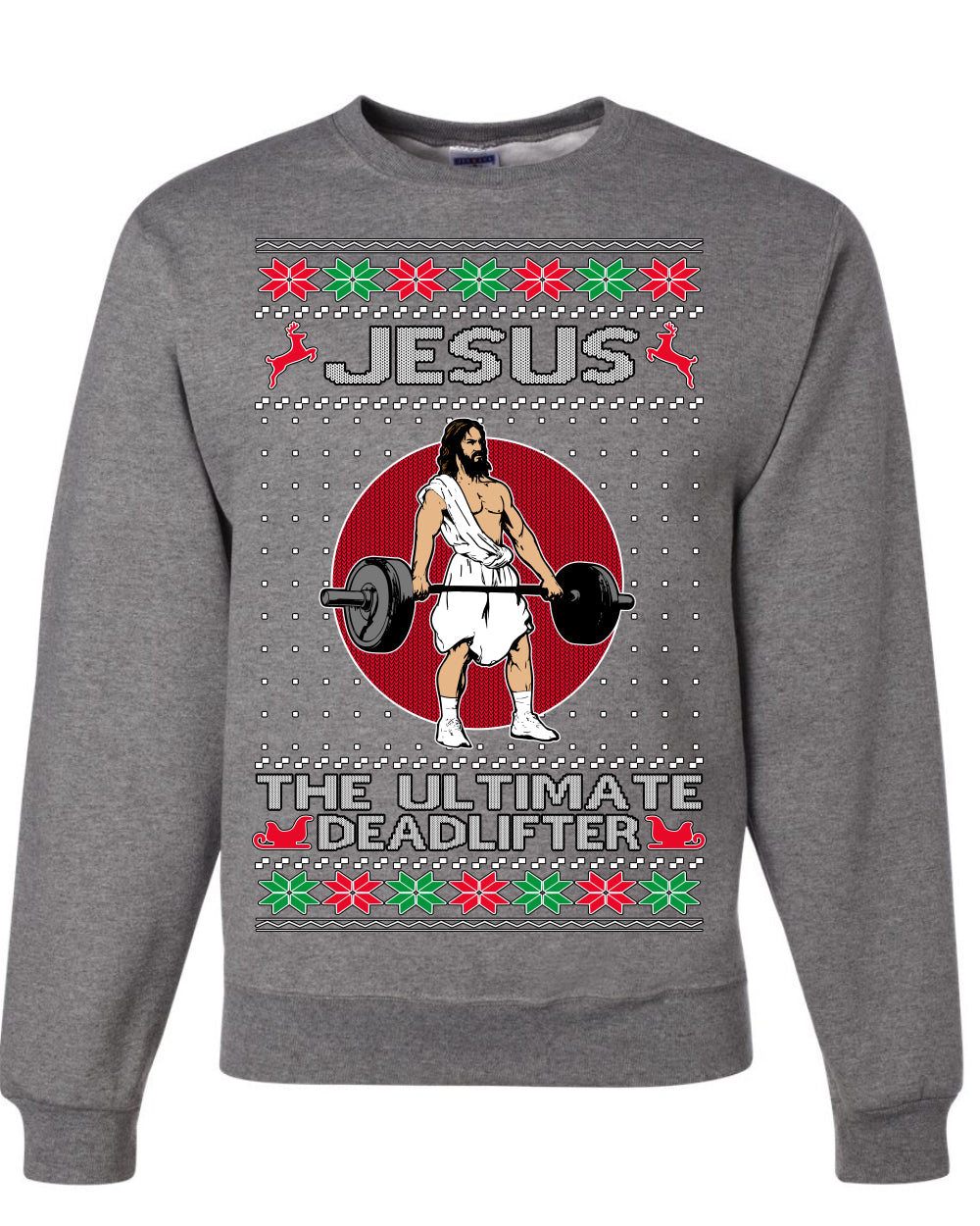 Jesus the Ultimate Deadlifter, Gym Workout Humor Jesus Working Out Lifting Weights | Funny Ugly Christmas Sweater Crewneck Sweatshirt Ugly Christmas Unisex Crewneck Sweatshirt