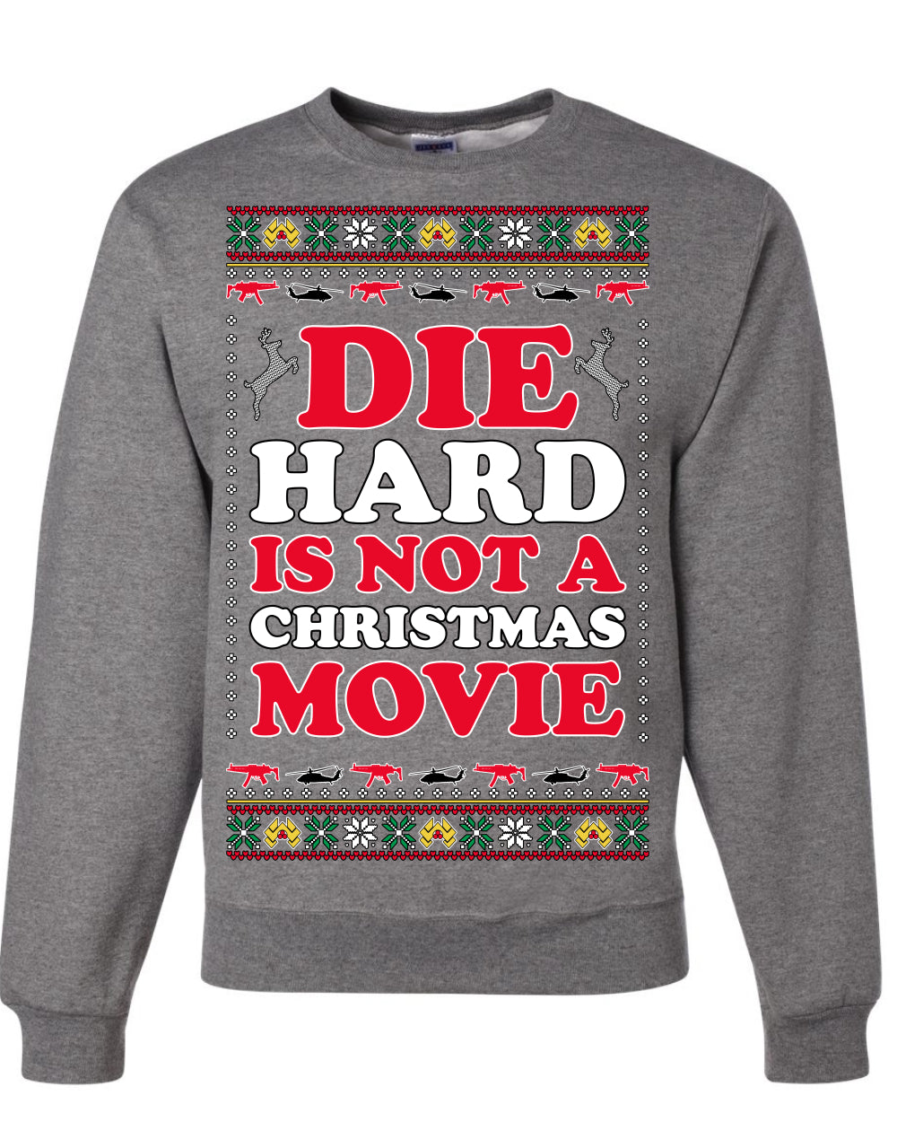 Die Hard is Not a Christmas Movie Classic, McClane Hans Nakatomi Plaza Xmas Party Holiday Movies, Ugly Christmas Sweater Crewneck Sweatshirt Ugly Christmas Unisex Crewneck Sweatshirt