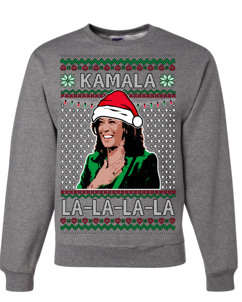 Kamala La La, Funny Kamala Harris Santa Hat Classic Xmas Song Carol Lyrics Winter Holiday, Ugly Christmas Sweater Ugly Christmas Unisex Crewneck Sweatshirt